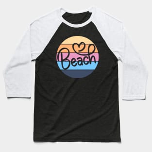 "Beach" Script Tee with Classic Round Sunset Background in Soft Tones Baseball T-Shirt